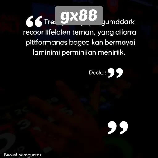 Pendapat Pengguna Tentang Pengalaman di GX88